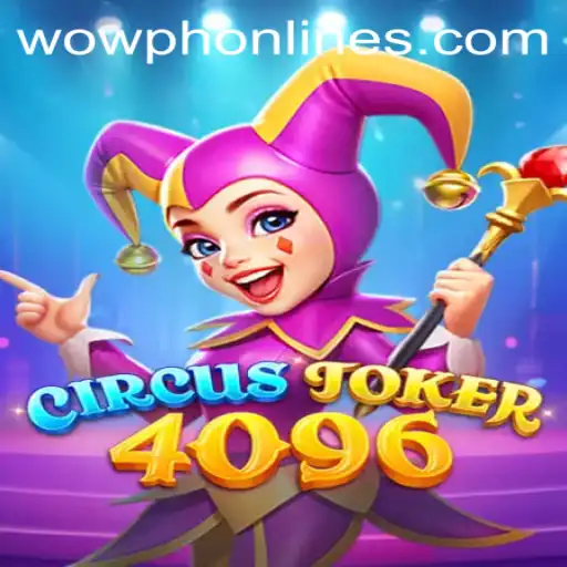 Discover the Exciting World of CircusJoker4096: A Captivating New Game