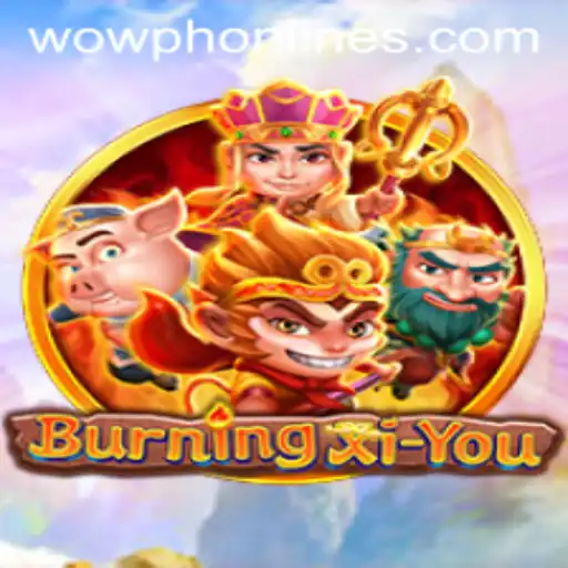 Discovering BurningXiYou: An Epic Gaming Journey with WOWPH