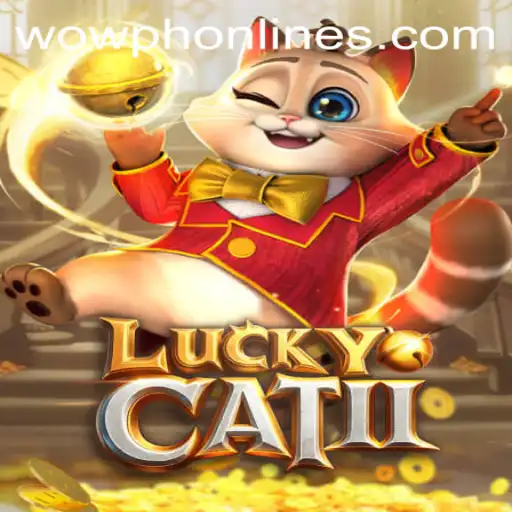 The Thrilling World of LuckyCatII: An Introduction to WOWPH's Newest Game Sensation