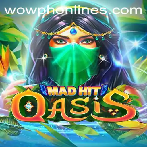 Explore the Thrilling World of MadHitOasis: A New Gaming Phenomenon